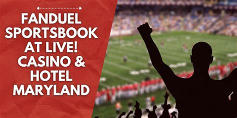 online sportsbook maryland|fanduel sportsbook maryland online.